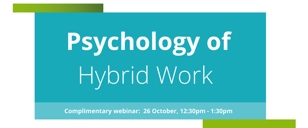 Psychology of Hybrid Work Webinar