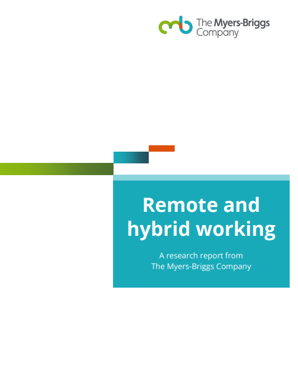 Remote and hybrid working  by The Myers-Briggs Company